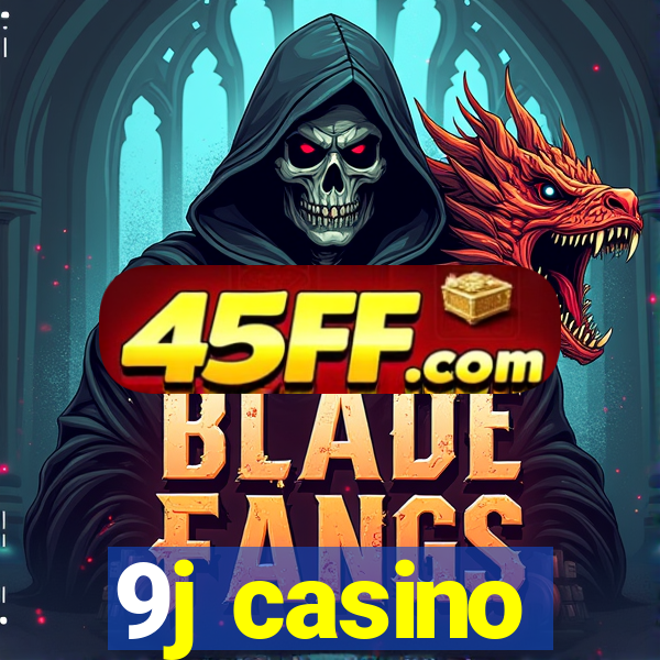 9j casino